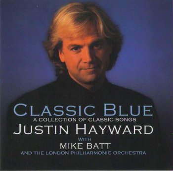 JUSTIN HAYWARD - CLASSIC BLUE - 1989