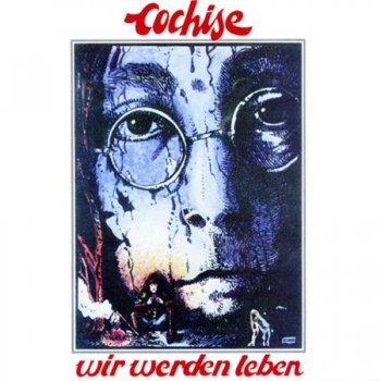 Cochise - Wir Werden Leben (Folk Freak GER 1981 1st Press VinylRip 24/96) 1981