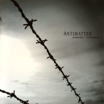 Antimatter - Planetary Confinement (2005)