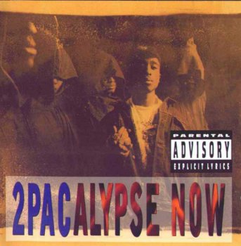 2Pac - Pacalypse Now - 1991