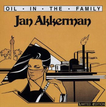 JAN AKKERMAN - OIL IN THE FAMILY - 1981
