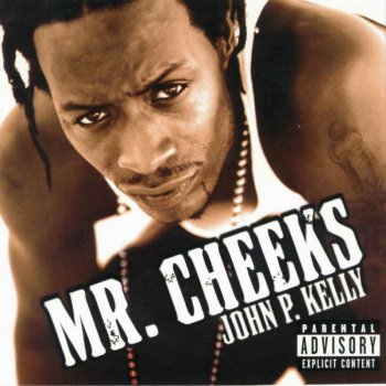 Mr. Cheeks-John P. Kelly 2001