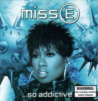 Missy Elliott-Miss E… So Addictive 2001