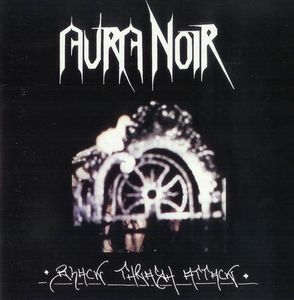 Aura Noir - Black Thrash Attack (1996)