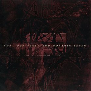 Antaeus - Cut Your Flesh And Worship Satan (2009)