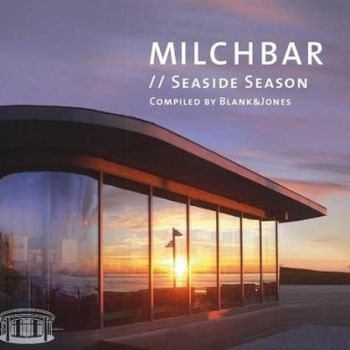 Milchbar Seaside Season (сompiled by Blank & Jones) (2009)
