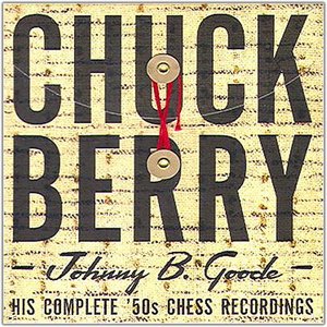 Chuck Berry — Johnny B. Goode: His Complete '50s Chess Recordings (4CD Box Set)