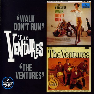 The Ventures © - 1960 Walk Don't Run & 1961 The Ventures