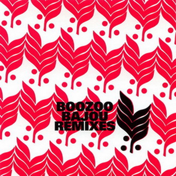 Boozoo Bajou-2003-Remixes (FLAC, Lossless)