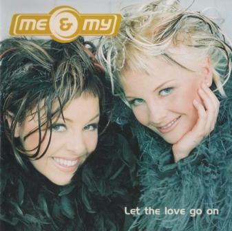 Me & My - Let The Love Go On (Japanese Version) 2009 