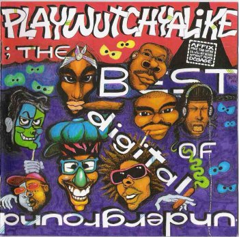 Digital Underground-Playwutchyalike-The Best Of 2003
