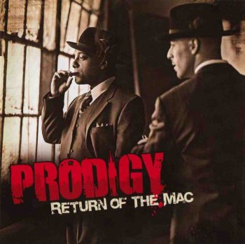 Prodigy-Return Of The Mac-2007