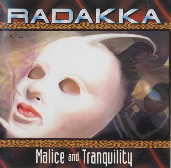 RADAKKA - MALICE AND TRANQUILITY - 1995