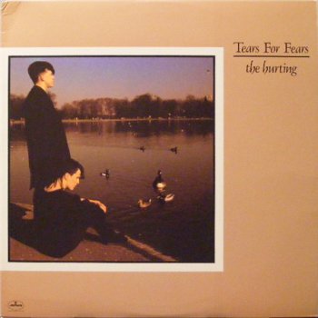 Tears For Fears - The Hurting (Mercury GER LP VinylRip 24/96) 1983