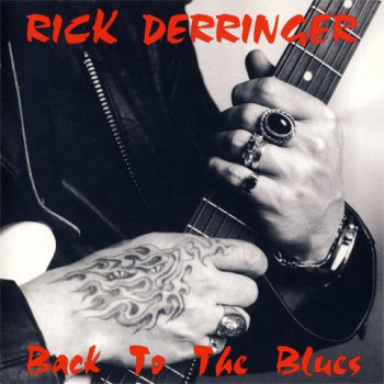 Rick Derringer - Back To The Blues (BB-2008-2)