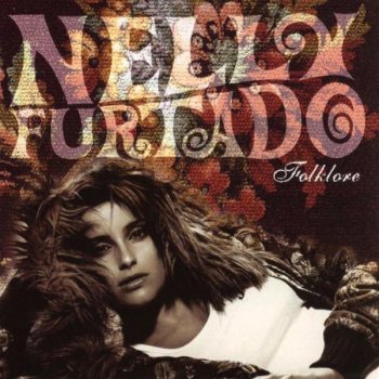 Nelly Furtado - Folklore 2003