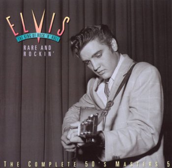 Elvis Presley - The King of Rock 'n' Roll - The Complete 50's Masters (5CD BOXSET 1992) CD5