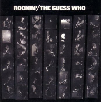 The Guess Who - Rockin' (1972)