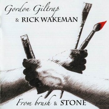 GORDON GILTRAP AND RICK WAKEMAN - FROM BRUSH AND STONE - 2009