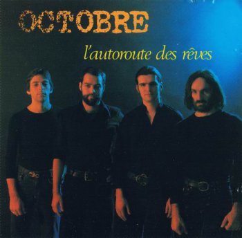 OCTOBRE - L'AUTROUTE DES REVES - 1977