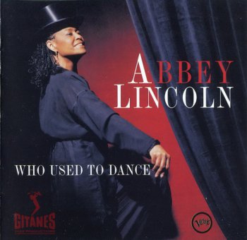 ABBEY LINCOLN: ©  1997  WHO USED TO DANCE