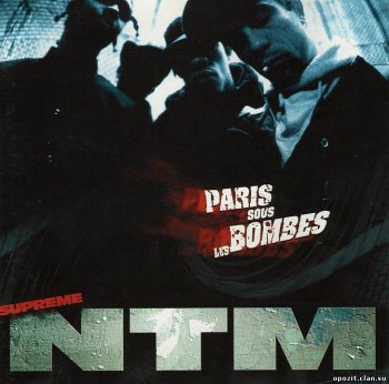 Supreme NTM-Paris Sous Les Bombes 1995