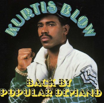 Kurtis Blow-Back by Popular Demand 1988
