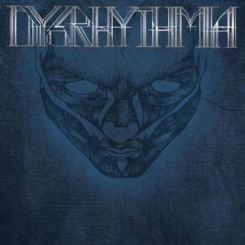 DYSRHYTHMIA - PSYCHIC MAPS - 2009