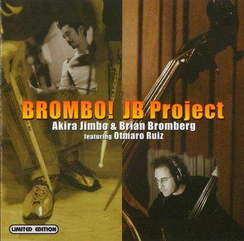 JB PROJECT - BROMBO! - 2003