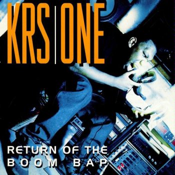 KRS-One-Return Of The Boom Bap 1993