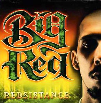 Big Red-Redsistance 2002