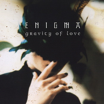 Enigma-1999-Gravity Of Love (Maxi Single) (FLAC, Lossless)