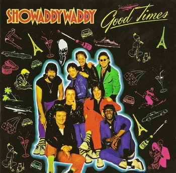 Showaddywaddy © - 1981 Good Times