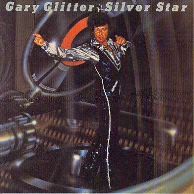 Gary Glitter-Silver star 1977