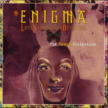 Enigma-2002-Love Sensuality Devotion - The Remix Collection (FLAC, Lossless)