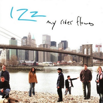 Izz - My River Flows (2005)