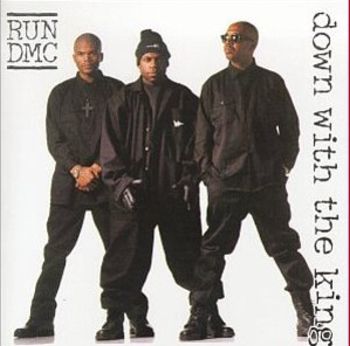 Run DMC - Down With the King   1993