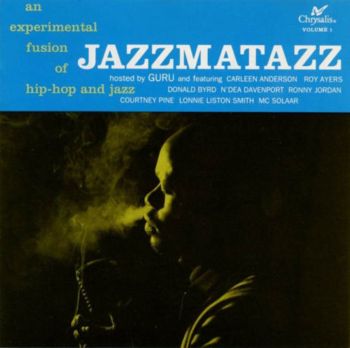 Guru - Jazzmatazz Volume 1   1993
