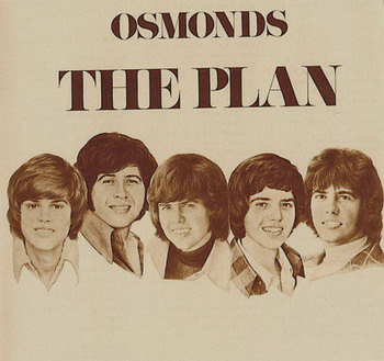 The Osmonds © - 1973 The Plan