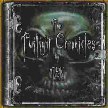 Ten - The Twilight Chronicles (2006)