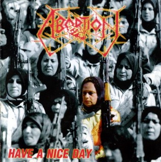 Abortion-Have A Nice Day-2002