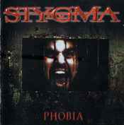 Stygma IV - Phobia - 2001