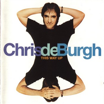 CHRIS DE BURGH - This Way Up 1994