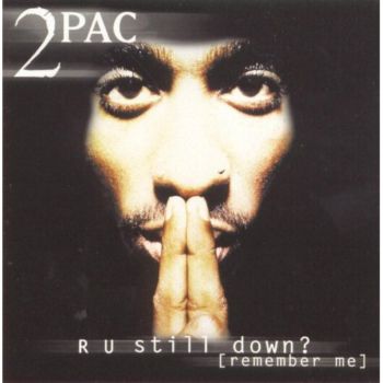 2Pac - R U Still Down (Remember Me)(2CD)    1997