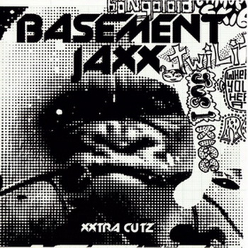 Basement Jaxx-2001-Xxtra Cutz (FLAC, Lossless)