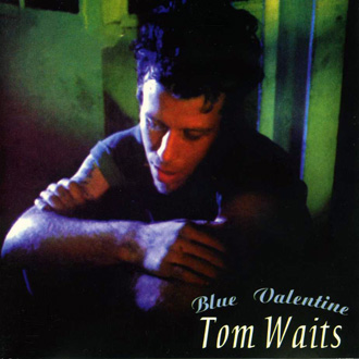 Tom Waits - Blue Valentine &#8471;1978
