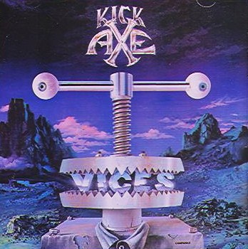 Kick axe - Vices 1984