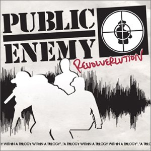 Public Enemy-Revolverlution 2002