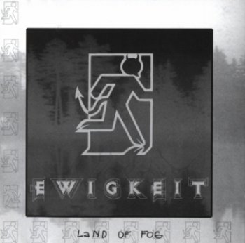 Ewigkeit - Land Of Fog 2003