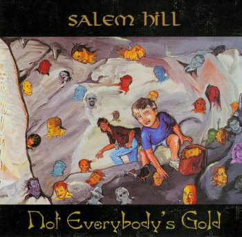 SALEM HILL - NOT EVERYBODY'S GOLD - 2000